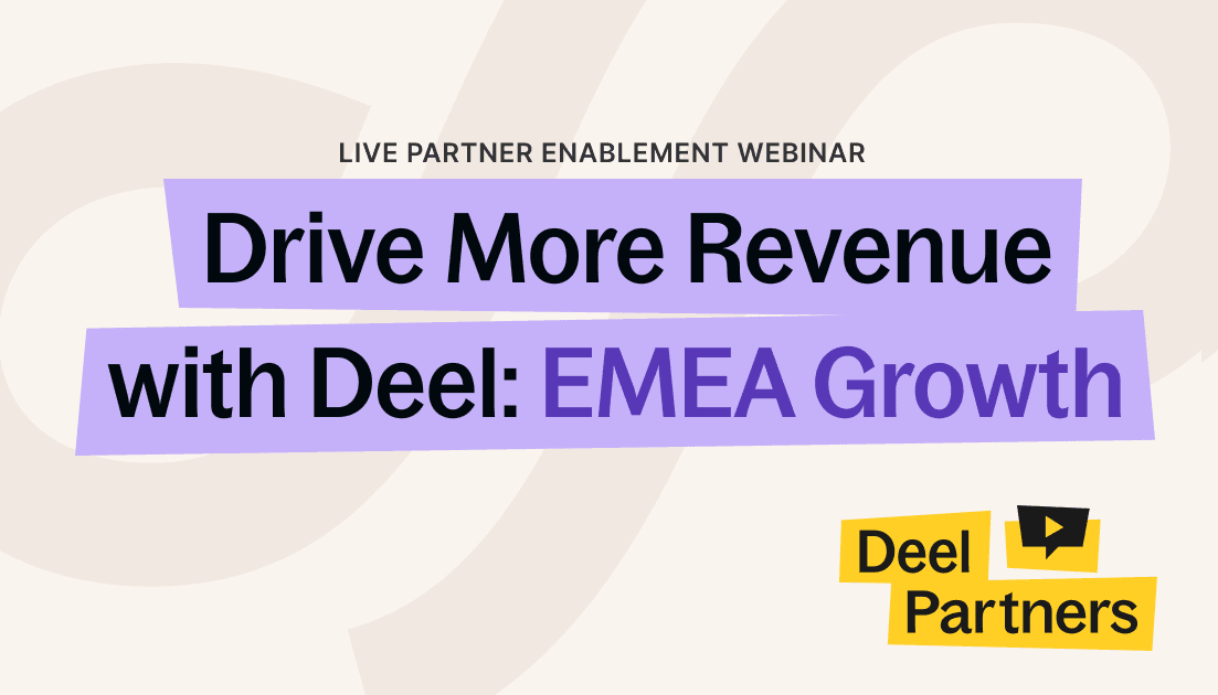Drive More Revenue with Deel_ EMEA Growth
