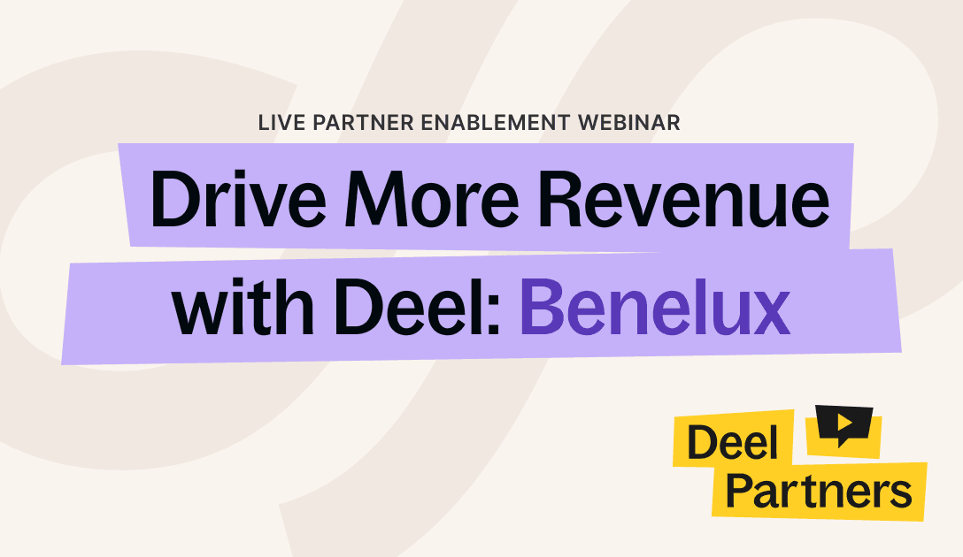 Drive More Revenue with Deel - Benelux