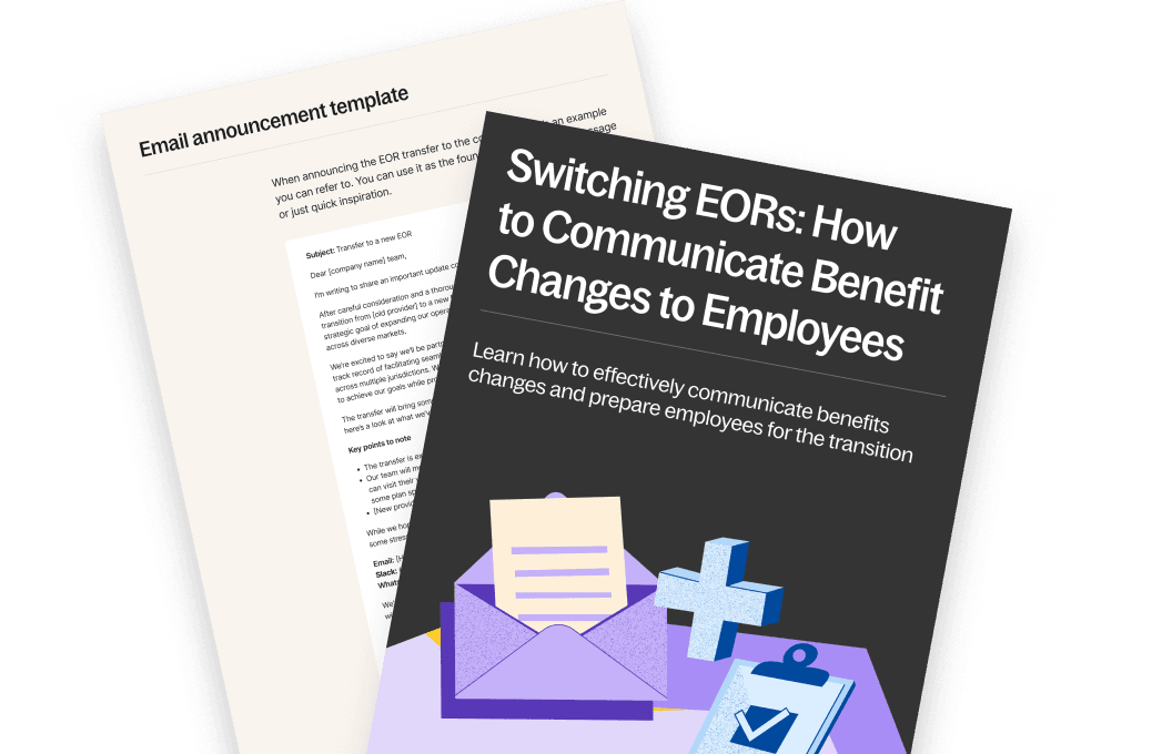 How to Communicate Benefits Changes When Switching Employers of Record (EOR)